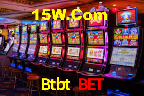 Btbt Bet,Btbt Win