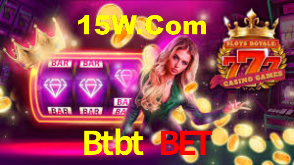 Btbt Bet,Btbt Win