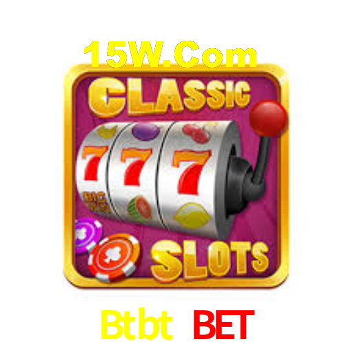 Btbt Bet,Btbt Win