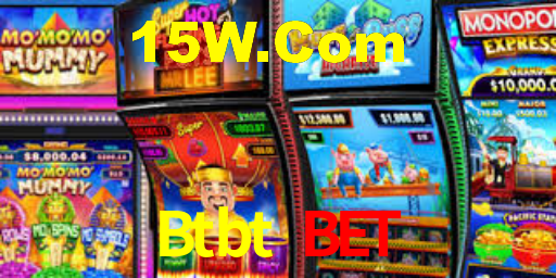 Btbt Bet,Btbt Win